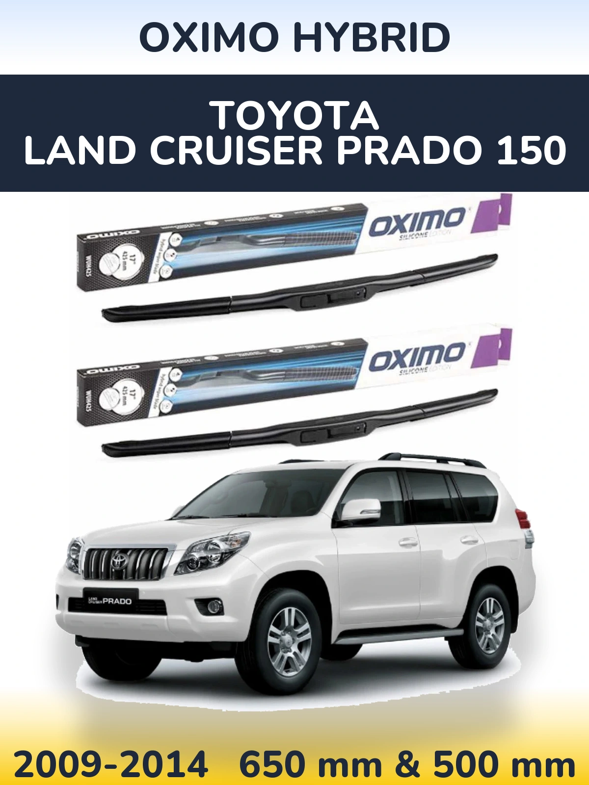 Komplet przednich wycieraczek Oximo Hybrid 650 & 500 mm do Toyota Land Cruiser Prado 150 2009-2014
