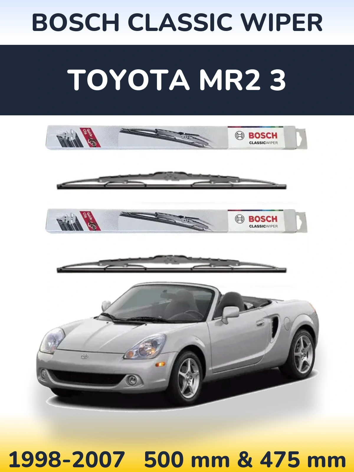 Front wiper blade set BOSCH Classic Wiper 500 & 475 mm for Toyota MR2 3 1998-2007