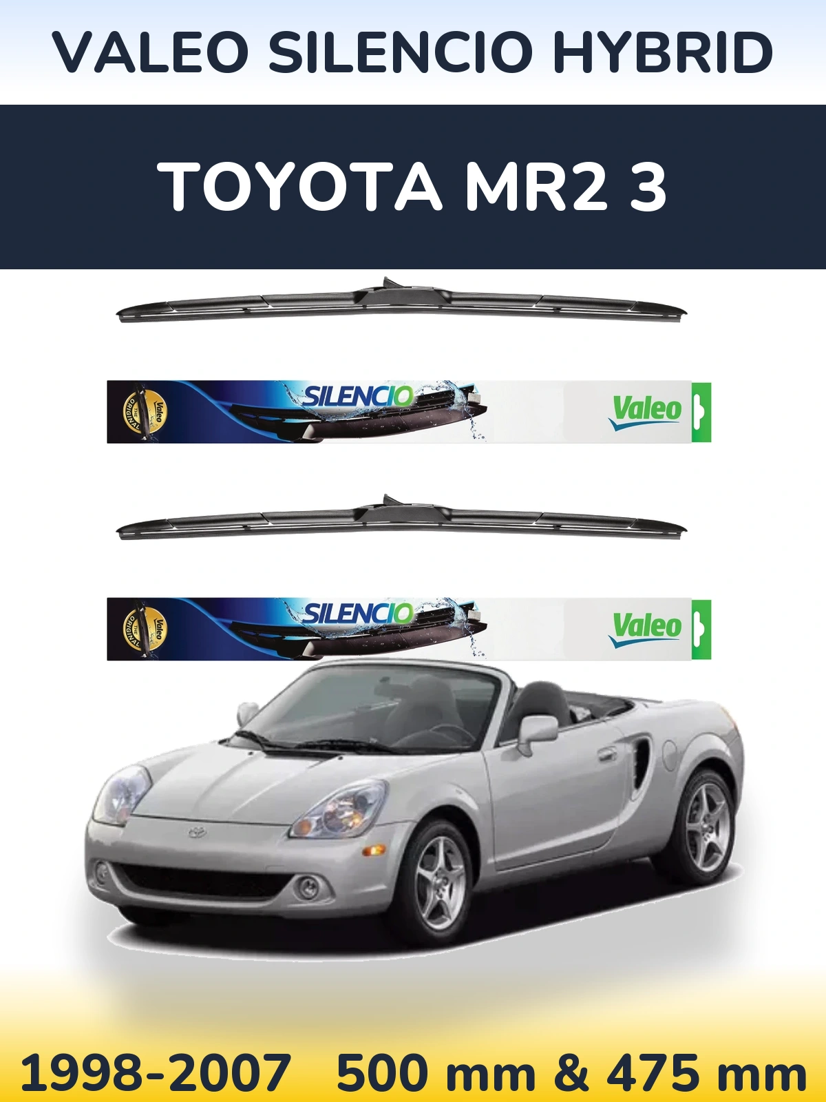 Komplet przednich wycieraczek Valeo Silencio Hybrid 500 & 475 mm do Toyota MR2 3 1998-2007