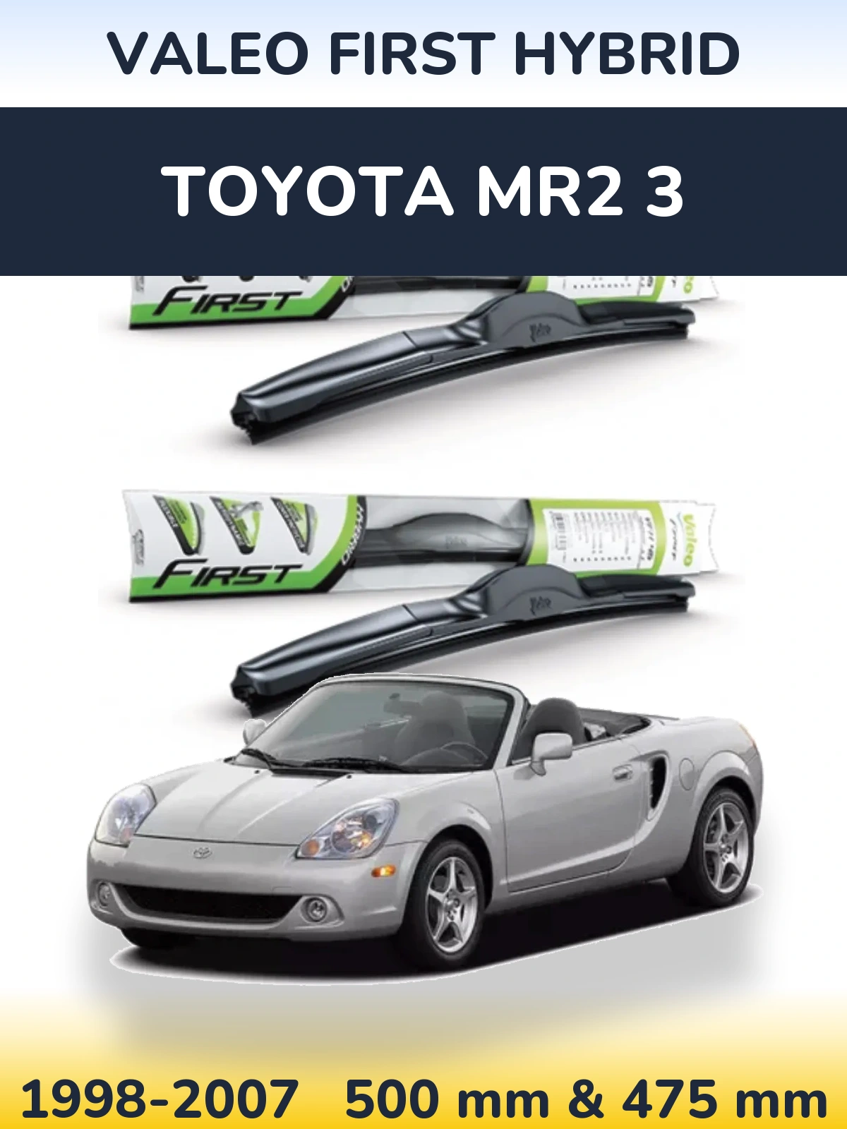 Комплект передних дворников Valeo First Hybrid 500 & 475 мм для Toyota MR2 3 1998-2007
