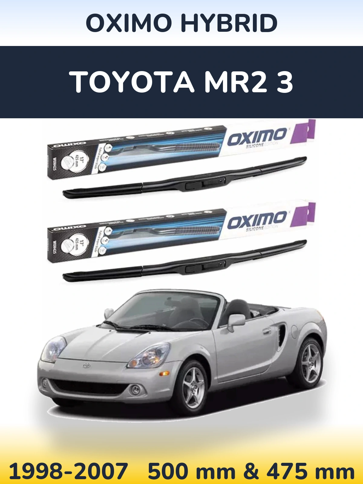 Комплект передних дворников Oximo Hybrid 500 & 475 мм для Toyota MR2 3 1998-2007