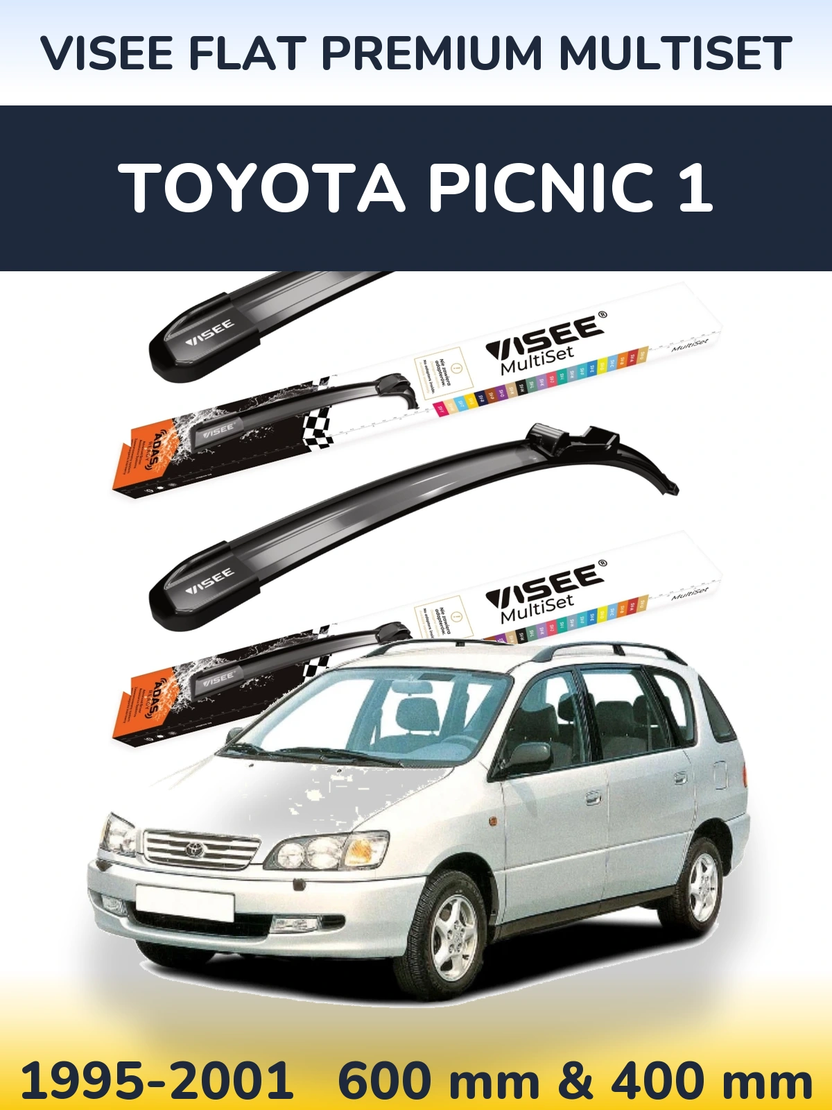Komplet przednich wycieraczek VISEE FLAT PREMIUM MultiSet 600 & 400 mm do Toyota Picnic 1 1995-2001