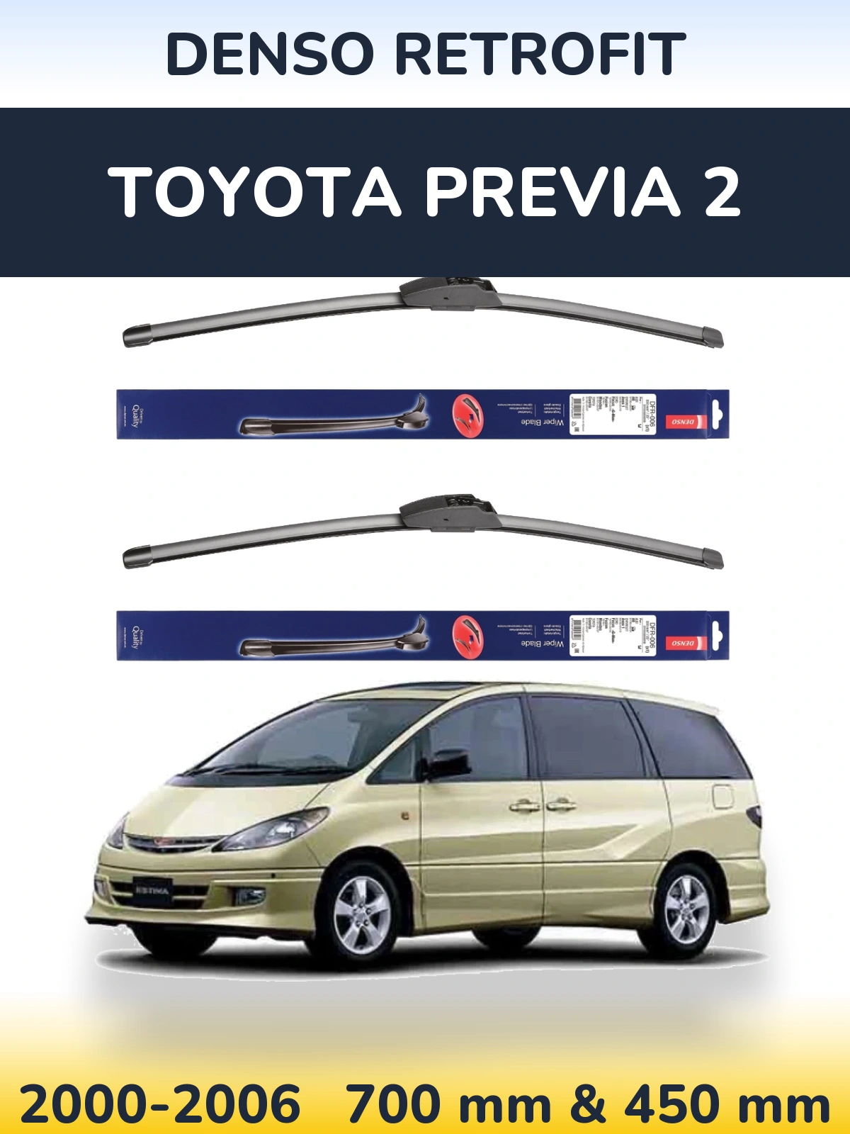 Front wiper blade set Denso Retrofit 700 & 450 mm for Toyota Previa 2 2000-2006