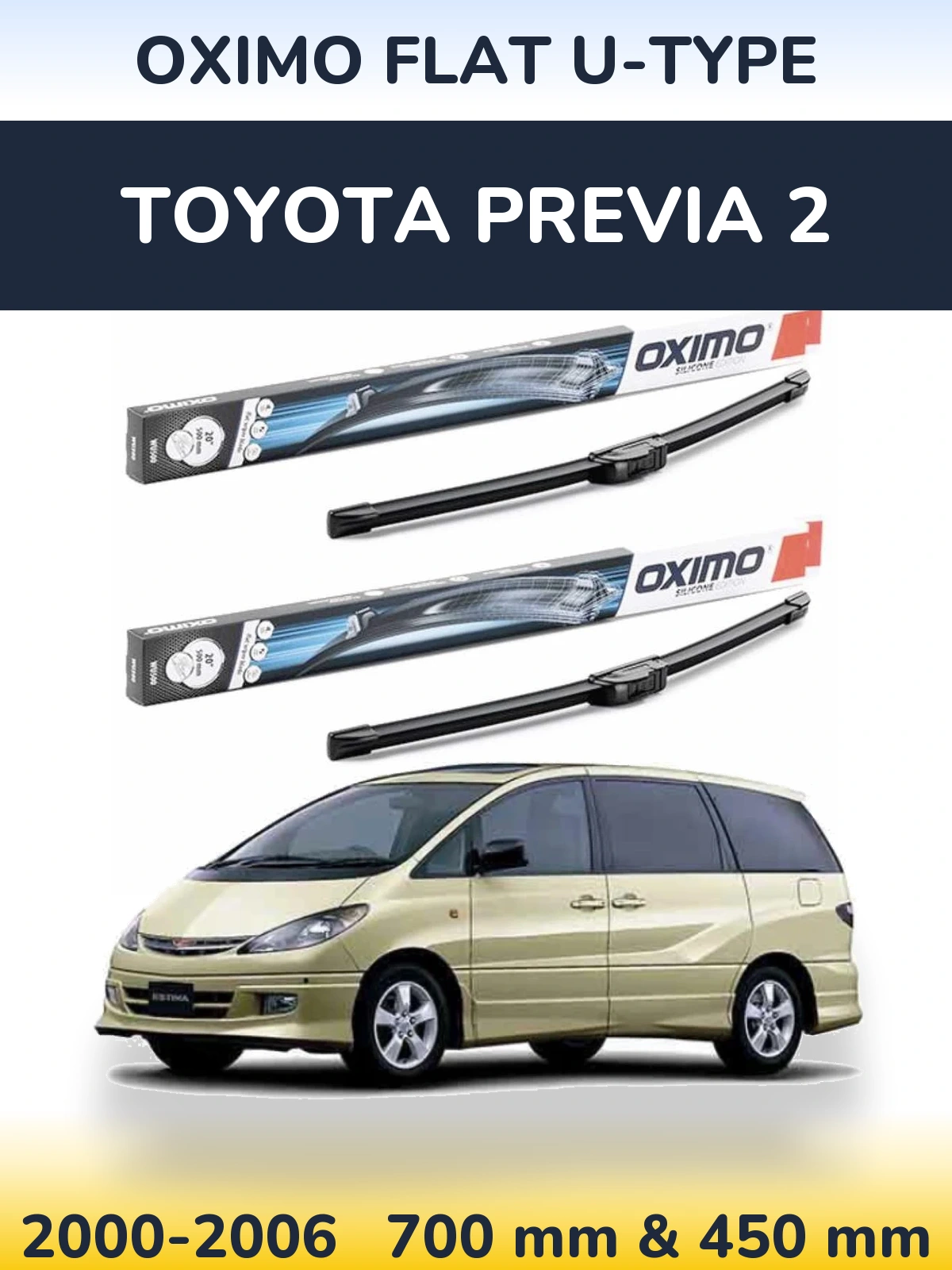 Комплект передних дворников Oximo Flat U-type 700 & 450 мм для Toyota Previa 2 2000-2006
