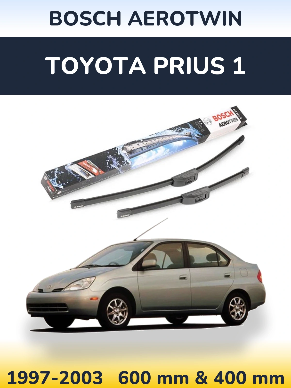 Комплект передніх щіток BOSCH AeroTwin 600 & 400 мм для Toyota Prius 1 1997-2003