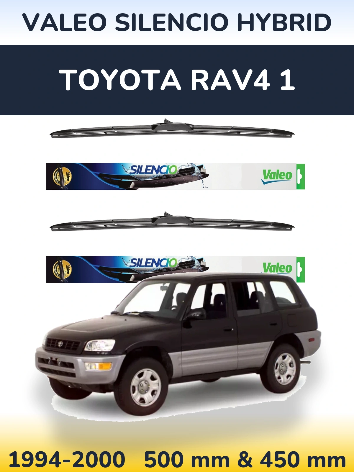 Komplet przednich wycieraczek Valeo Silencio Hybrid 500 & 450 mm do Toyota RAV4 1 1994-2000