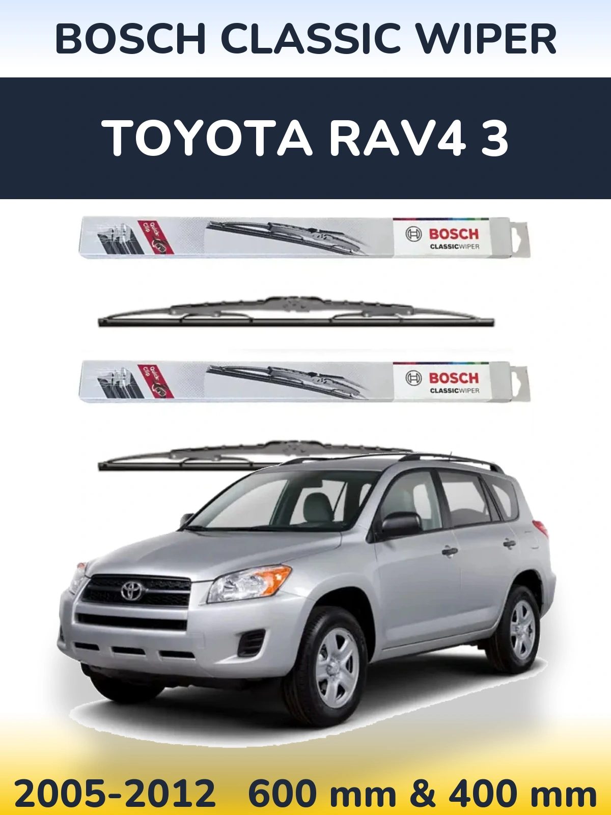 Komplet przednich wycieraczek BOSCH Classic Wiper 600 & 400 mm do Toyota RAV4 3 2005-2012