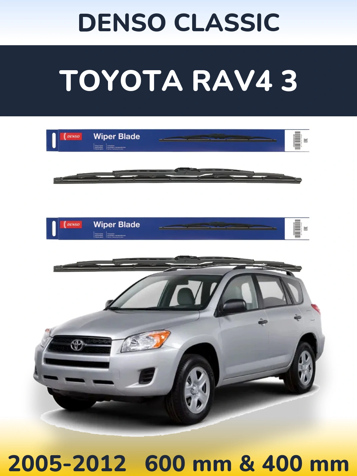 Front wiper blade set Denso Classic 600 & 400 mm for Toyota RAV4 3 2005-2012