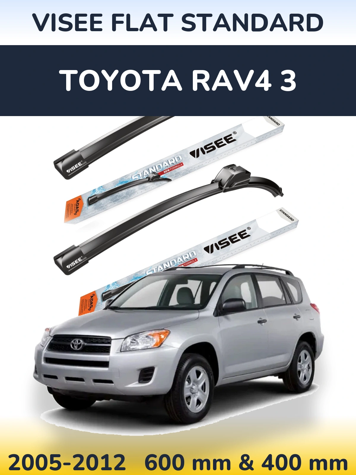 Komplet przednich wycieraczek VISEE FLAT STANDARD 600 & 400 mm do Toyota RAV4 3 2005-2012