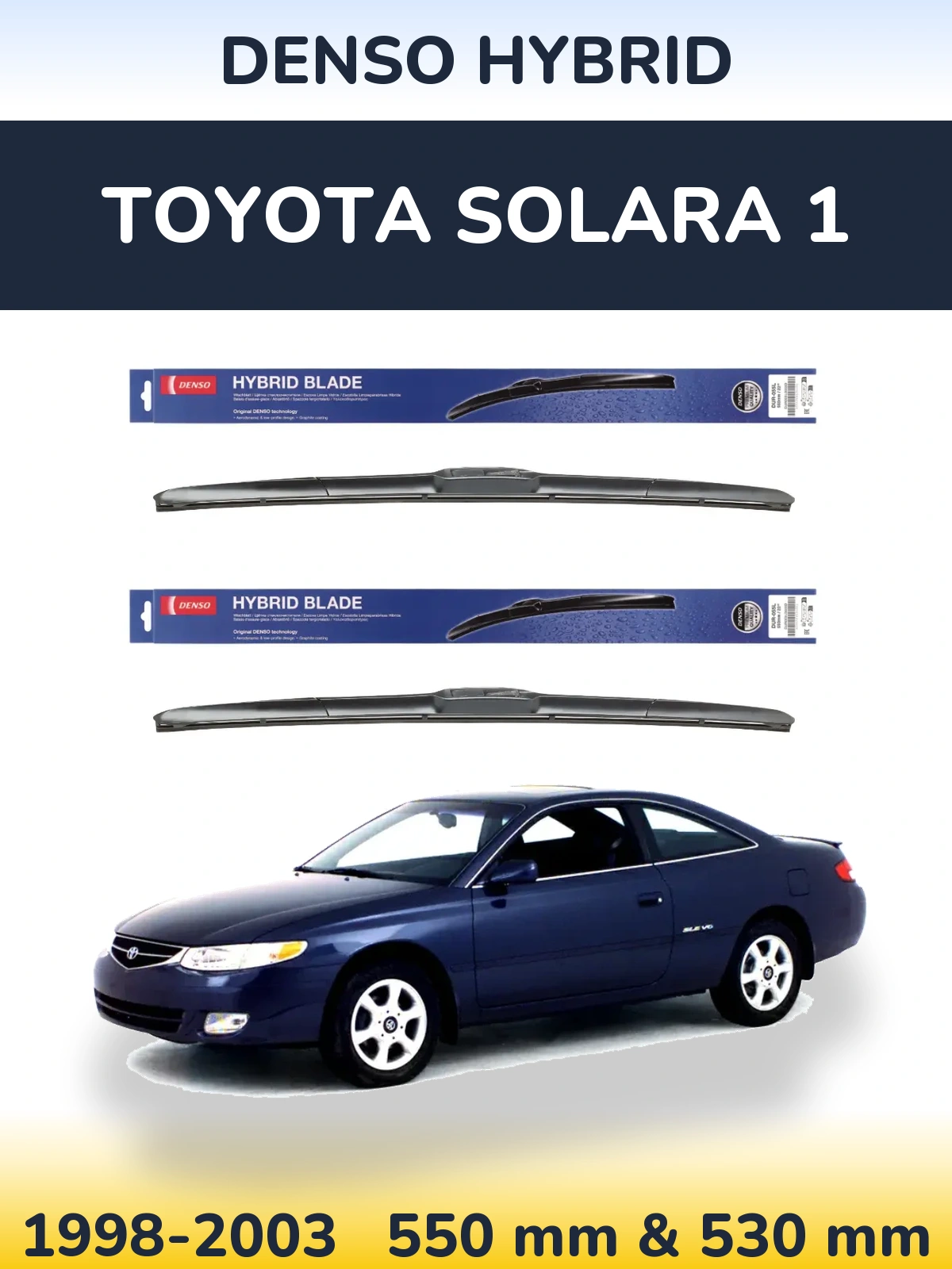 Front wiper blade set Denso Hybrid 550 & 530 mm for Toyota Solara 1 1998-2003