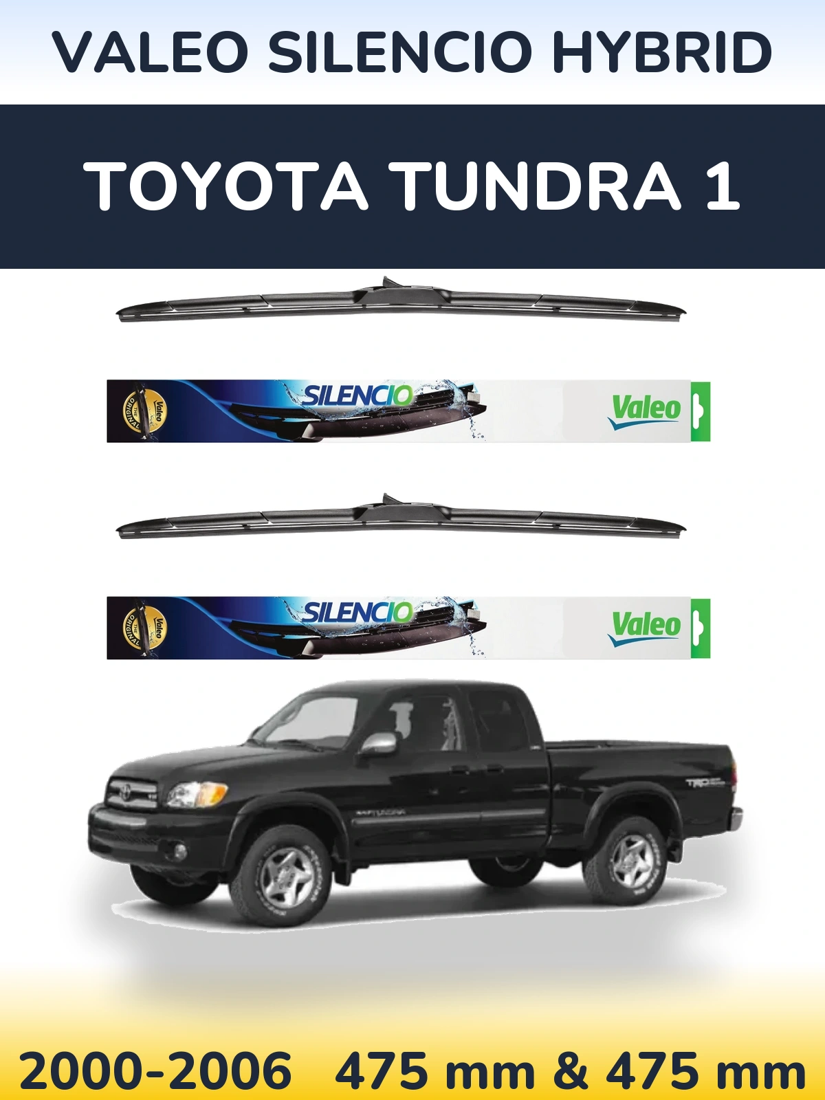Комплект передних дворников Valeo Silencio Hybrid 475 & 475 мм для Toyota Tundra 1 2000-2006