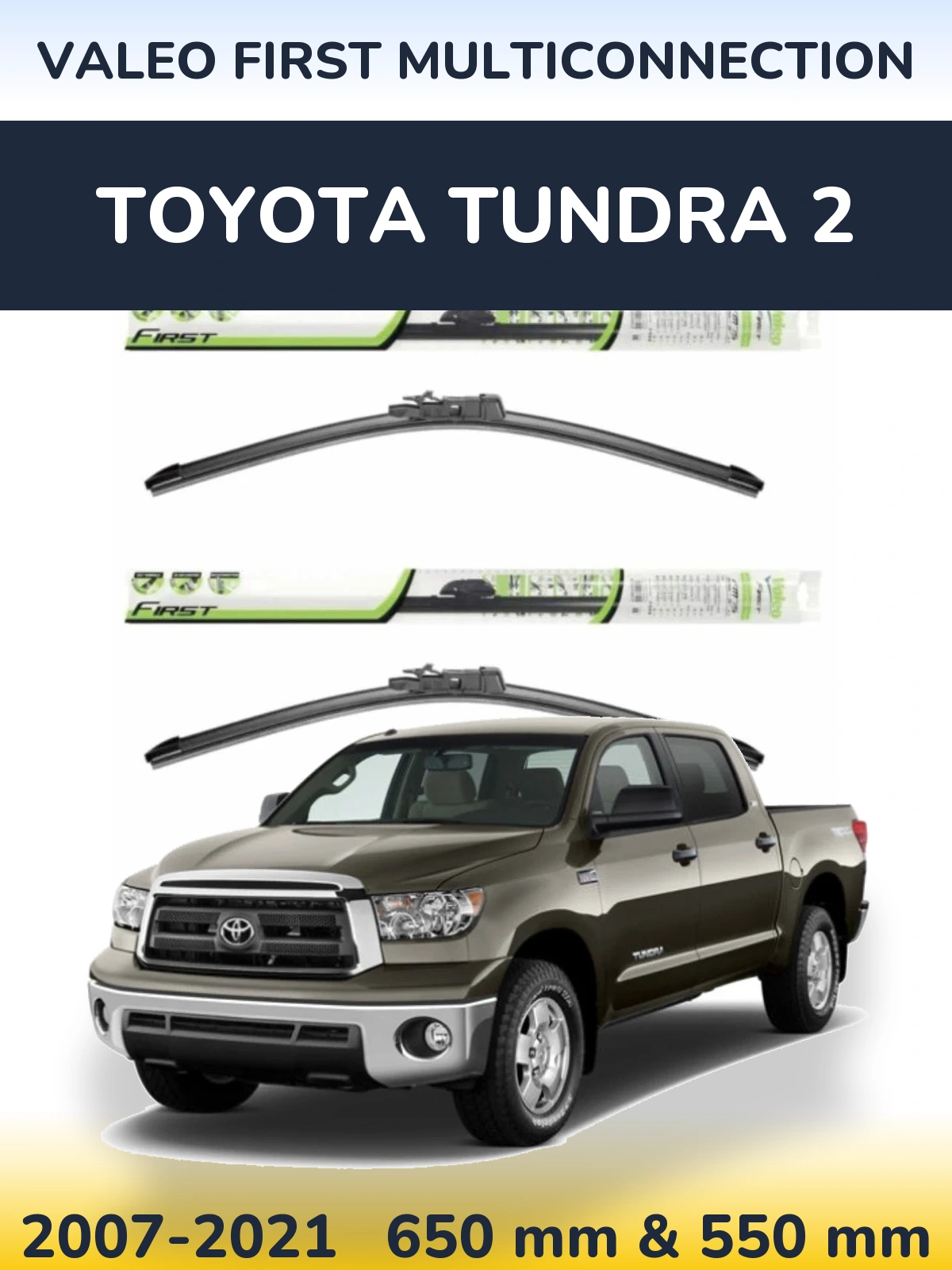 Komplet przednich wycieraczek Valeo First MultiConnection 650 & 550 mm do Toyota Tundra 2 2007-2021