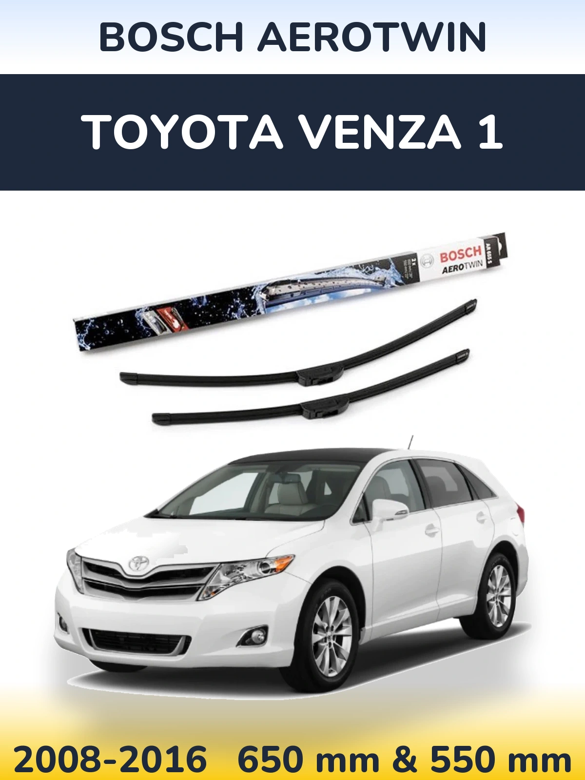 Комплект передніх щіток BOSCH AeroTwin 650 & 550 мм для Toyota Venza 1 2008-2016