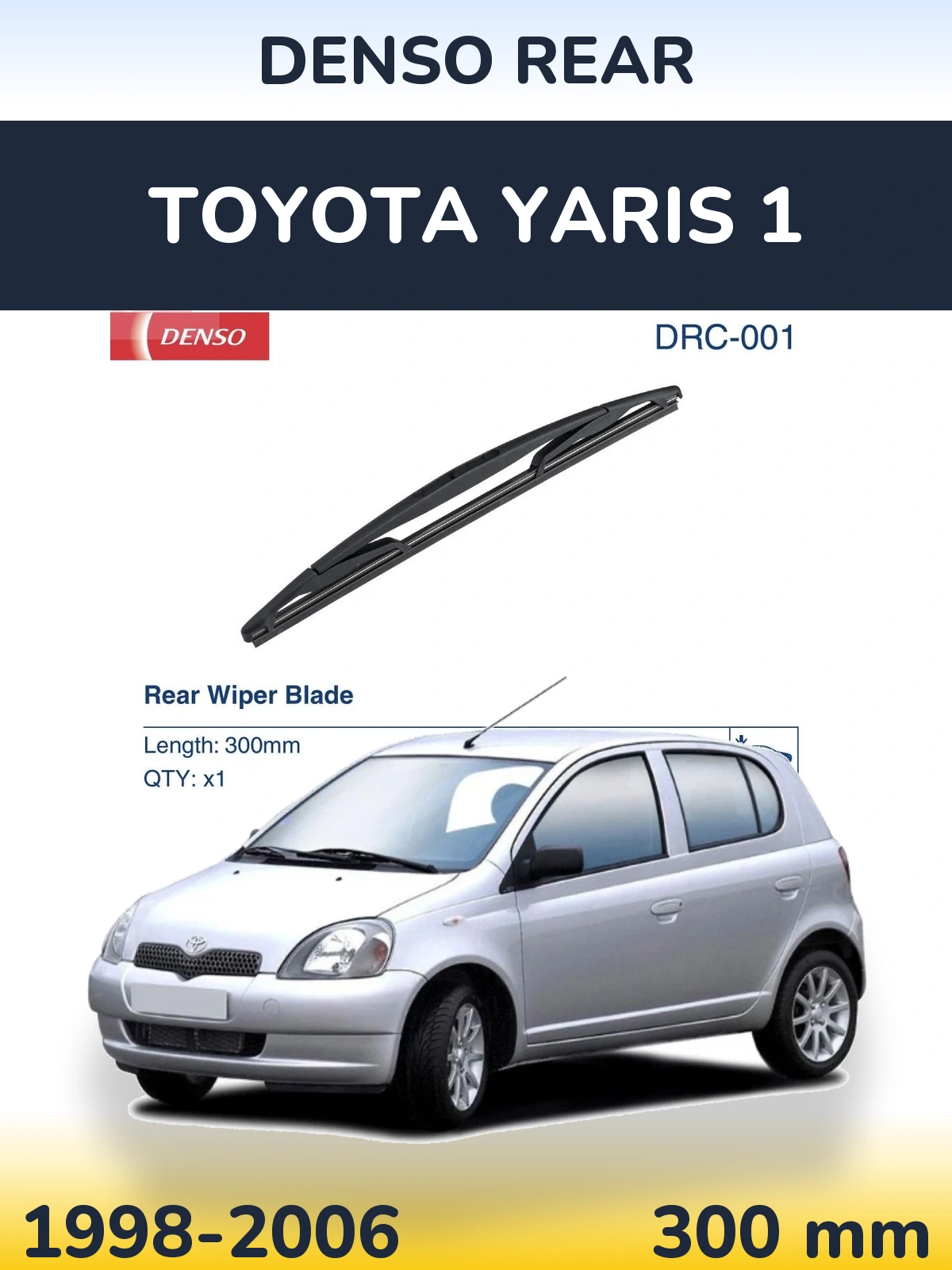 Rear wiper blade Denso Rear 300 mm for Toyota Yaris 1 1998-2006