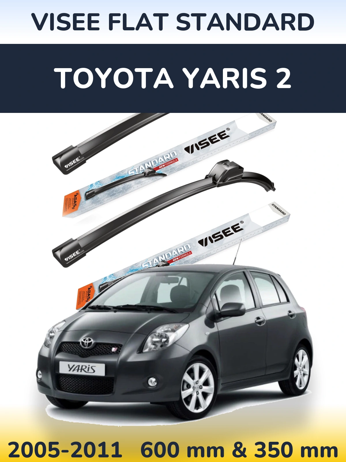 Комплект передніх щіток VISEE FLAT STANDARD 600 & 350 мм для Toyota Yaris 2 2005-2011