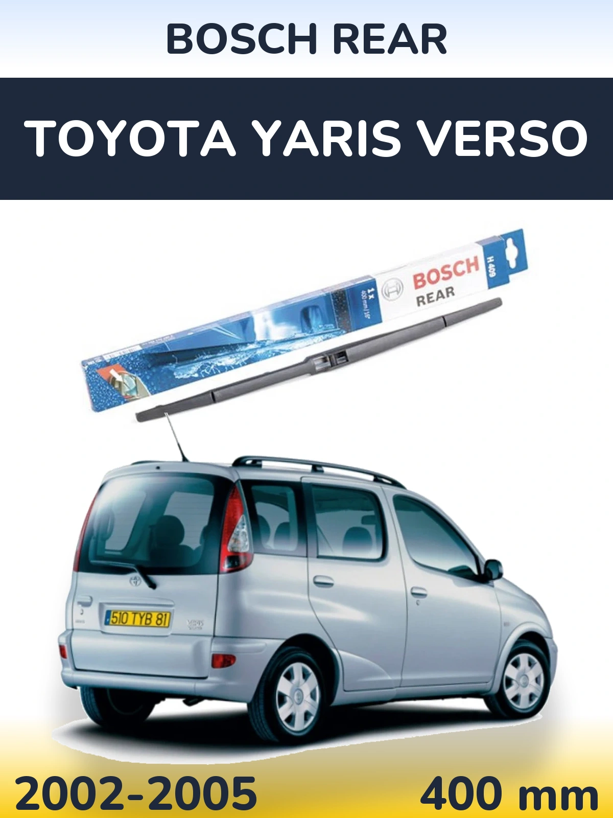 Tylna wycieraczka BOSCH Rear 400 mm do Toyota Yaris Verso 2002-2005