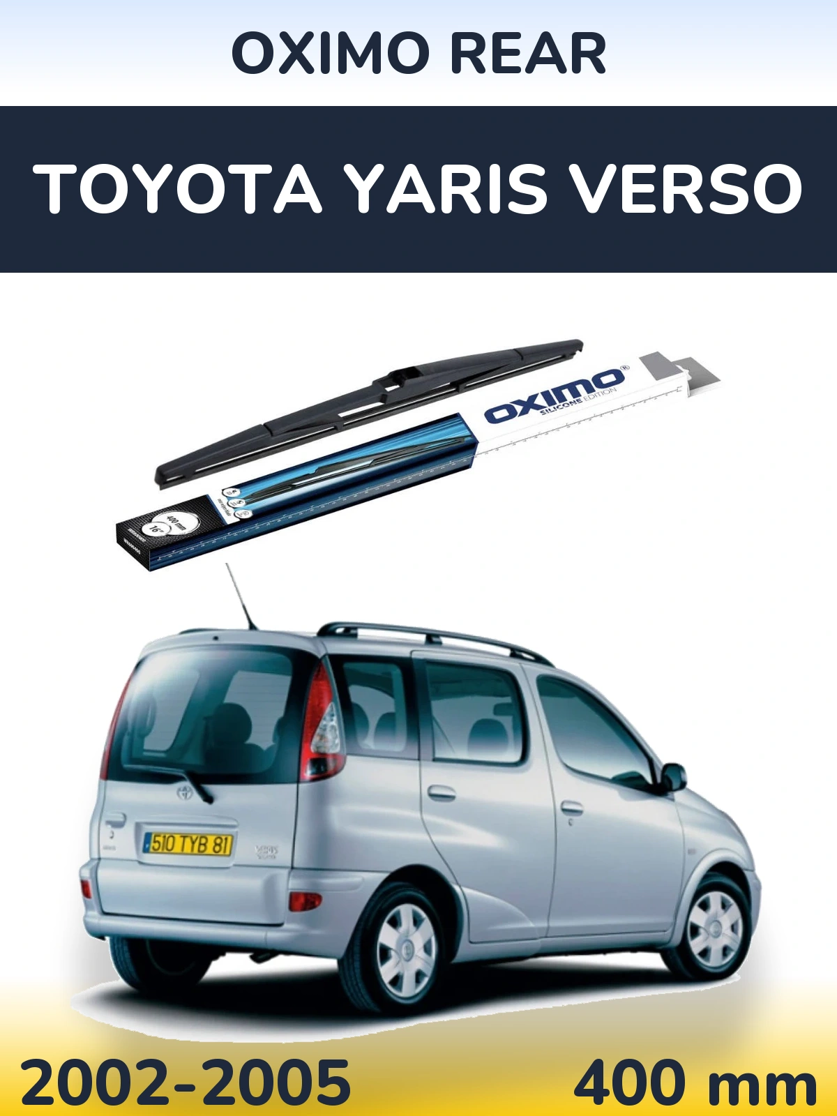 Tylna wycieraczka Oximo Rear 400 mm do Toyota Yaris Verso 2002-2005