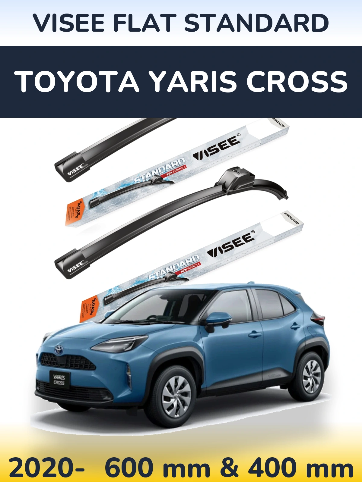 Komplet przednich wycieraczek VISEE FLAT STANDARD 600 & 400 mm do Toyota Yaris Cross 2020-2026