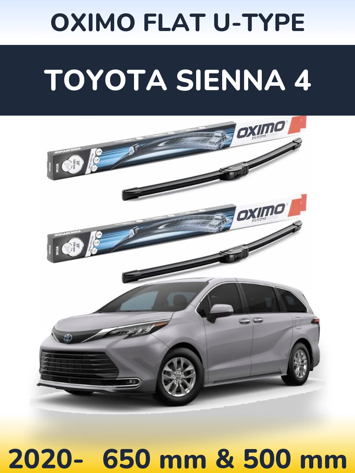 Комплект передніх щіток Oximo Flat U-type 650 & 500 мм для Toyota Sienna 4 2020-2026