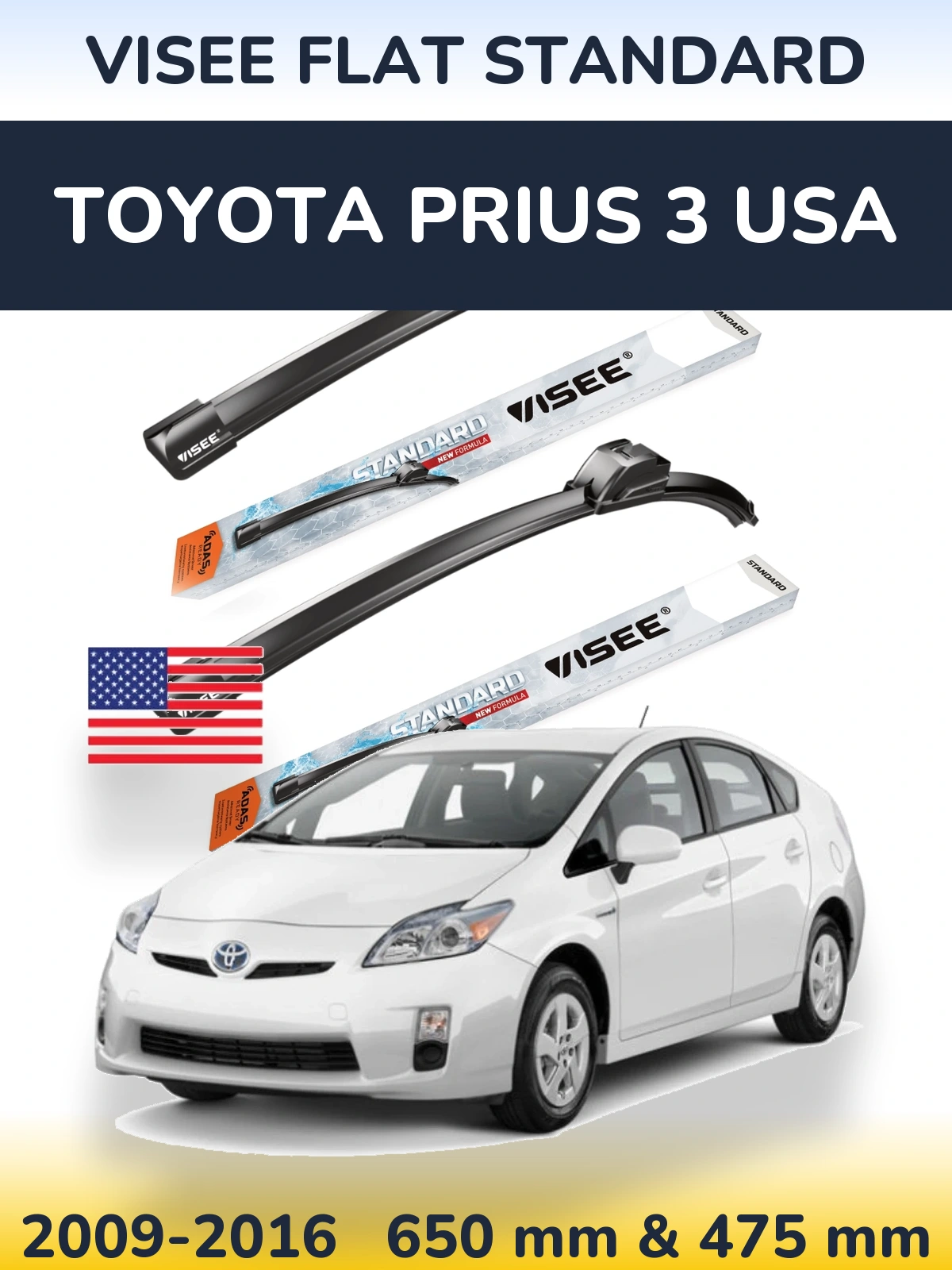 Komplet przednich wycieraczek VISEE FLAT STANDARD 650 & 475 mm do Toyota Prius 3 USA 2009-2016