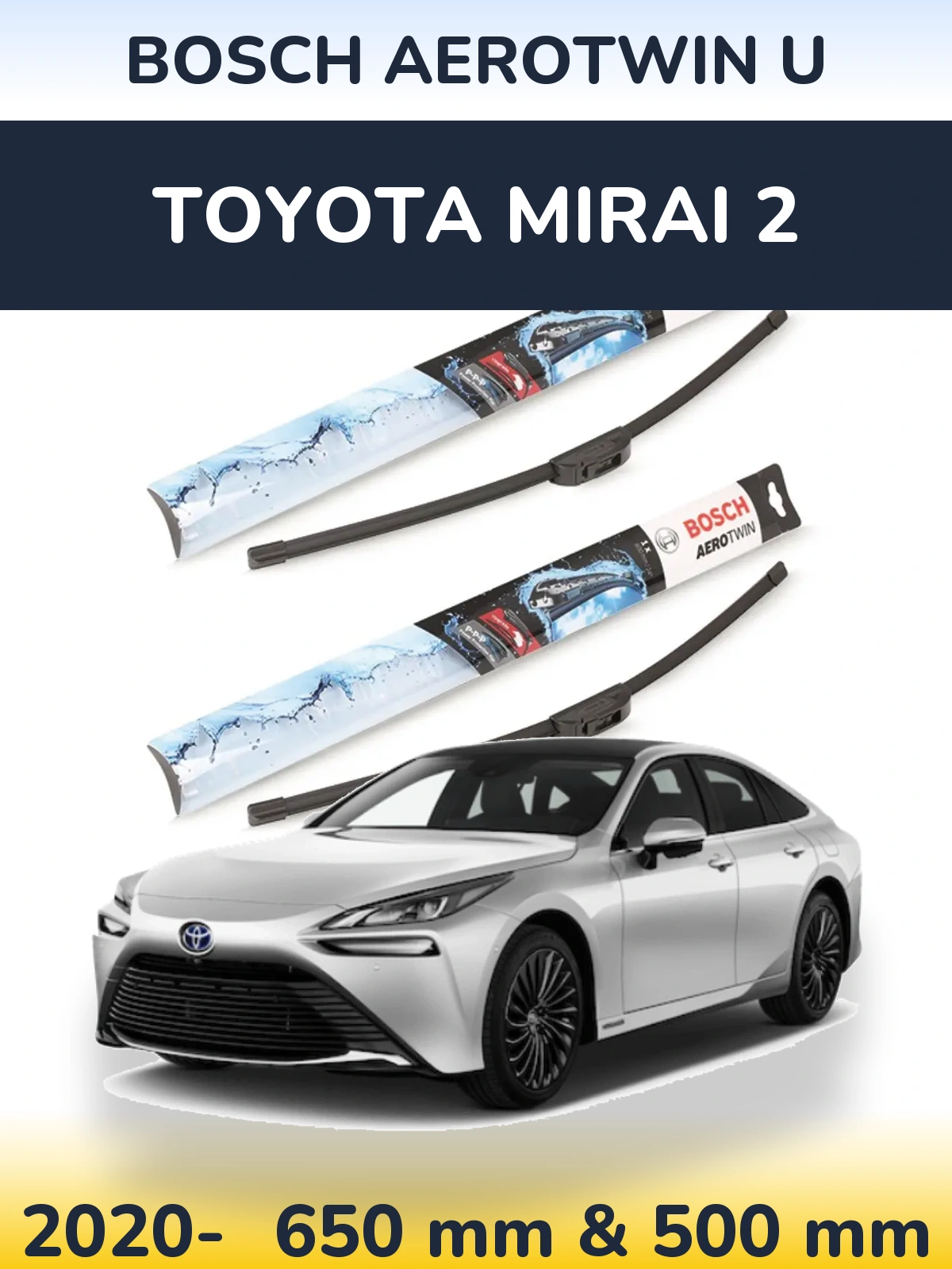 Komplet przednich wycieraczek BOSCH AeroTwin U 650 & 500 mm do Toyota Mirai 2 2020-2026