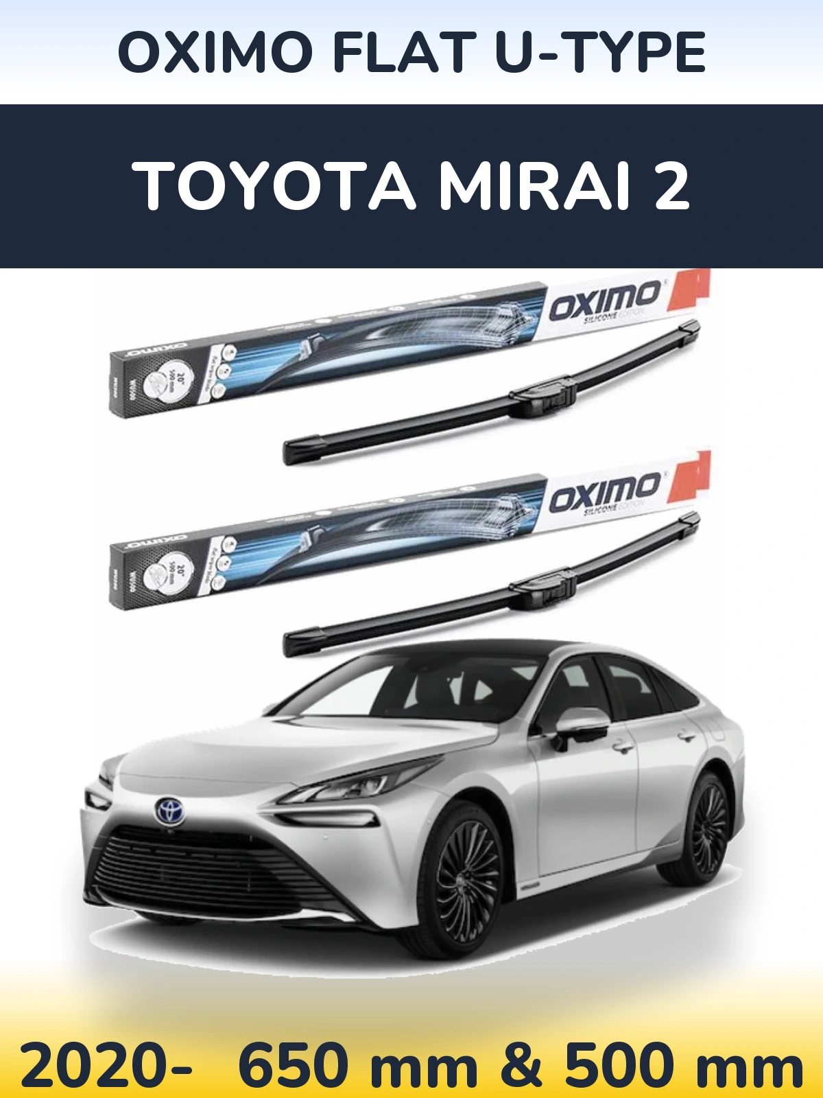 Komplet przednich wycieraczek Oximo Flat U-type 650 & 500 mm do Toyota Mirai 2 2020-2026