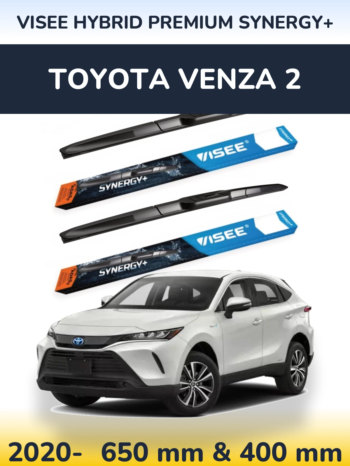 Komplet przednich wycieraczek VISEE HYBRID PREMIUM SYNERGY+ 650 & 400 mm do Toyota Venza 2 2020-2026