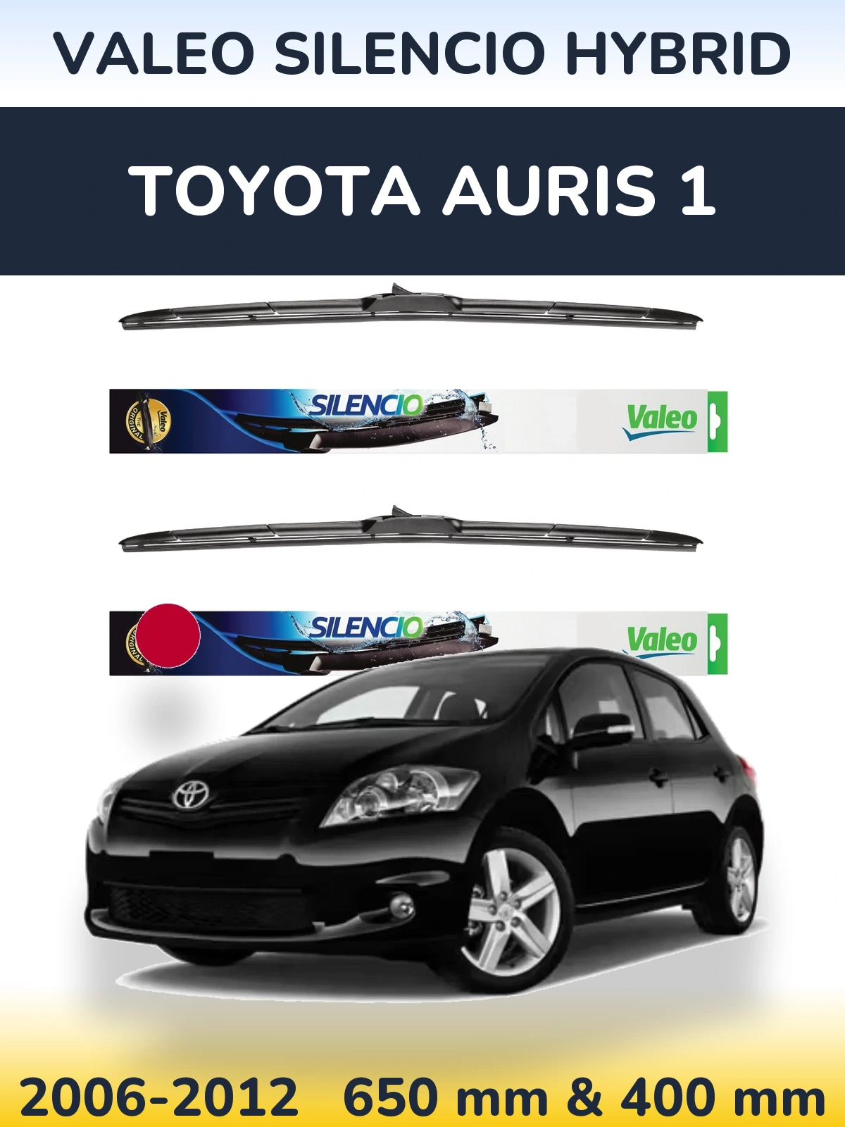 Komplet przednich wycieraczek Valeo Silencio Hybrid 650 & 400 mm do Toyota Auris 1 2006-2012