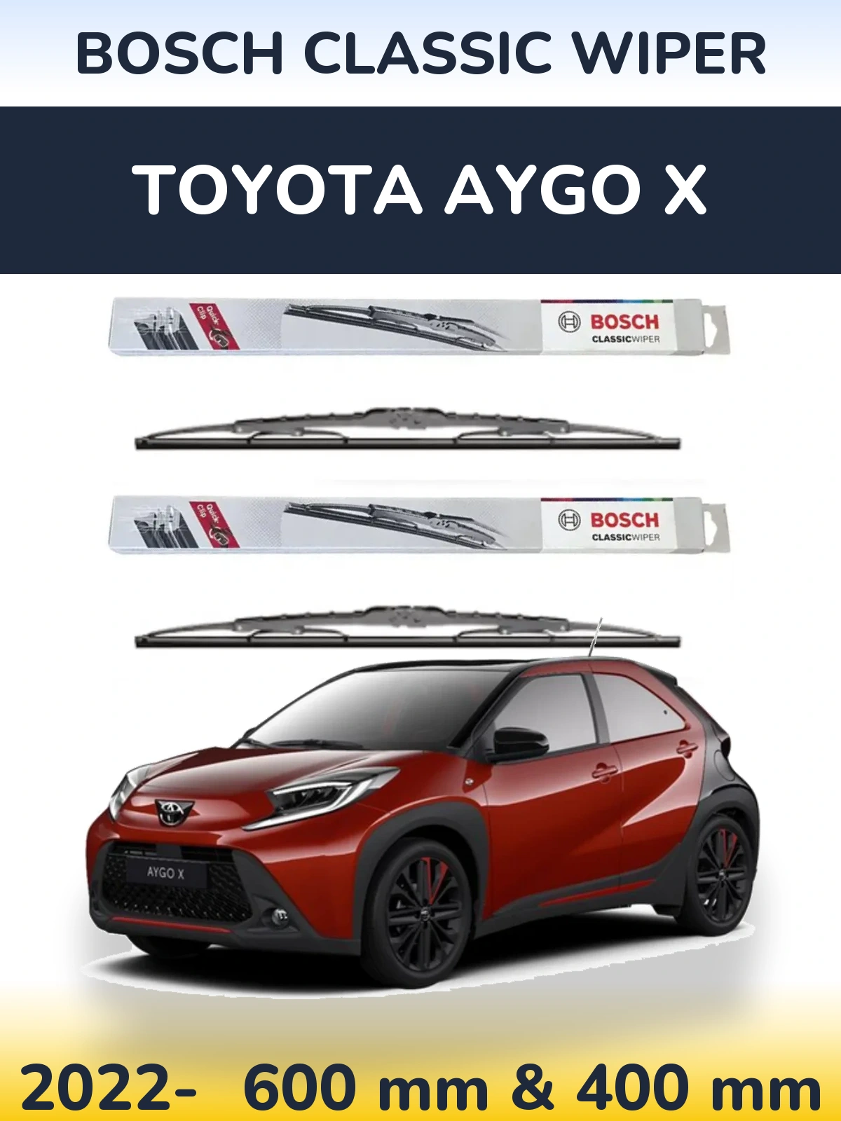 Komplet przednich wycieraczek BOSCH Classic Wiper 600 & 400 mm do Toyota Aygo X 2022-2026