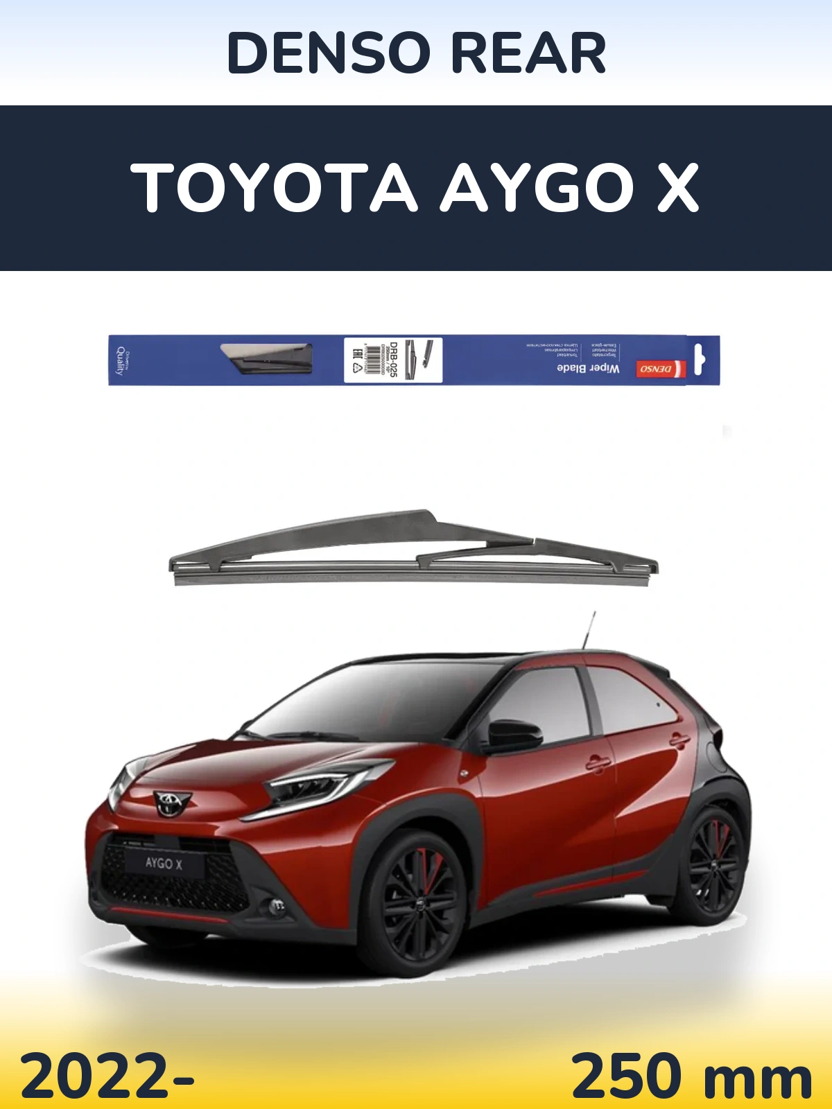 Tylna wycieraczka Denso Rear 250 mm do Toyota Aygo X 2022-2026