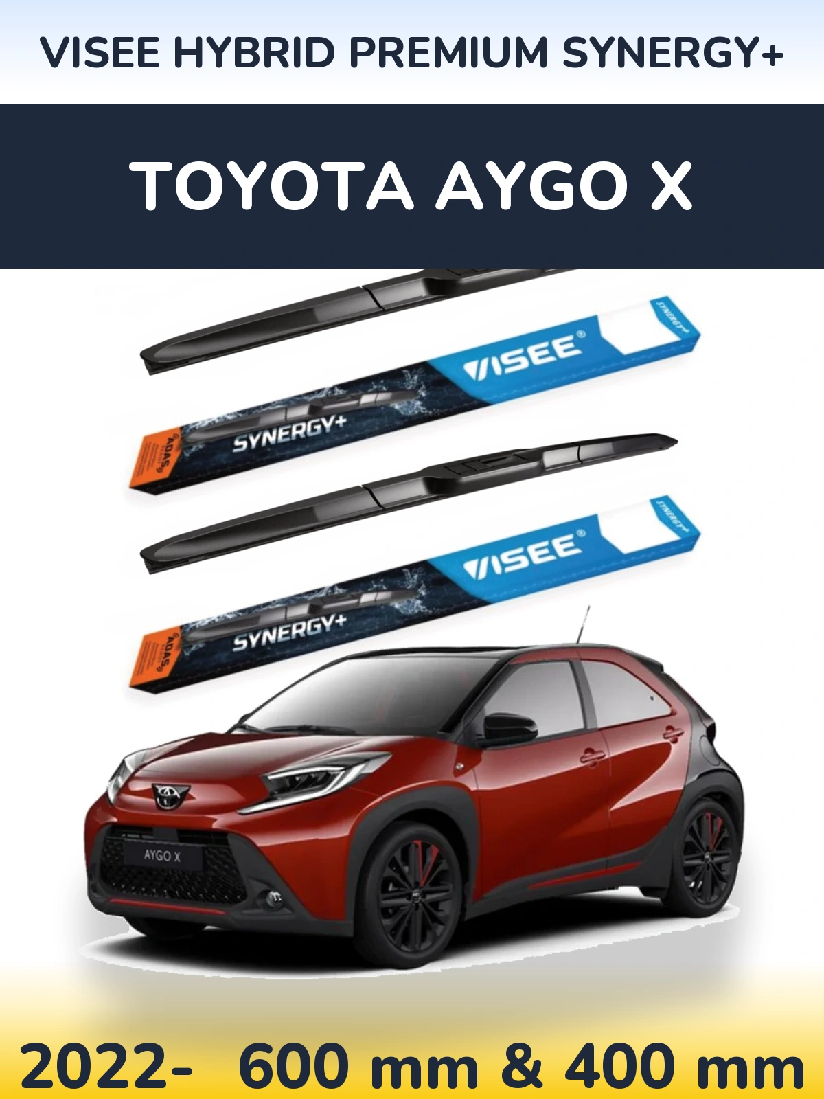 Front wiper blade set VISEE HYBRID PREMIUM SYNERGY+ 600 & 400 mm for Toyota Aygo X 2022-2026
