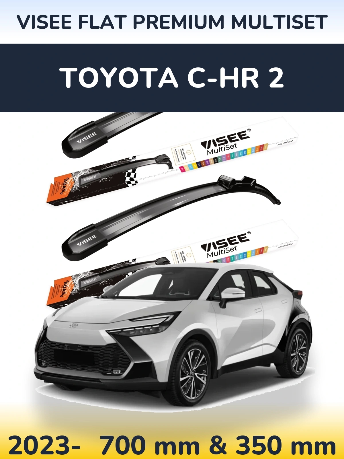 Комплект передних дворников VISEE FLAT PREMIUM MultiSet 700 & 350 мм для Toyota C-HR 2 2023-2026
