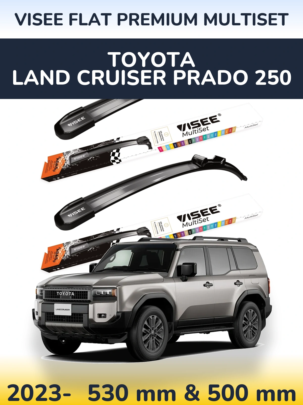 Комплект передних дворников VISEE FLAT PREMIUM MultiSet 530 & 500 мм для Toyota Land Cruiser Prado 250 2023-2026