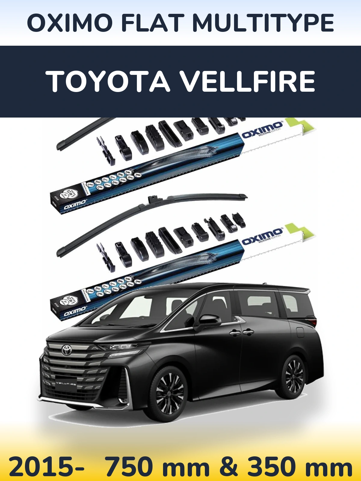 Komplet przednich wycieraczek Oximo Flat MultiType 750 & 350 mm do Toyota Vellfire 2015-2026