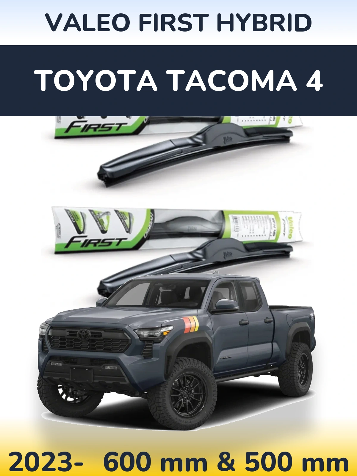 Комплект передних дворников Valeo First Hybrid 600 & 500 мм для Toyota Tacoma 4 2023-2026