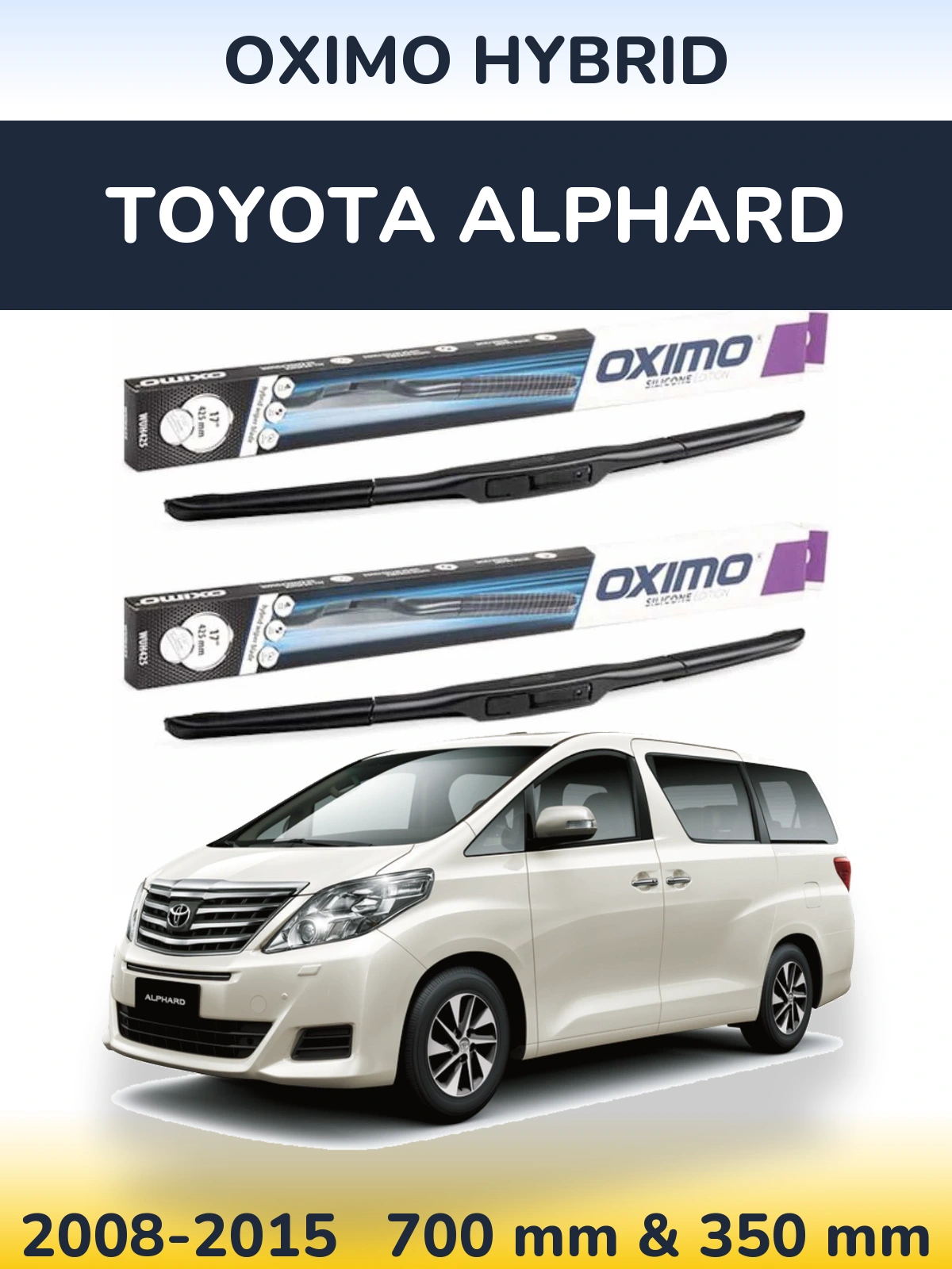 Комплект передних дворников Oximo Hybrid 700 & 350 мм для Toyota Alphard 2008-2015