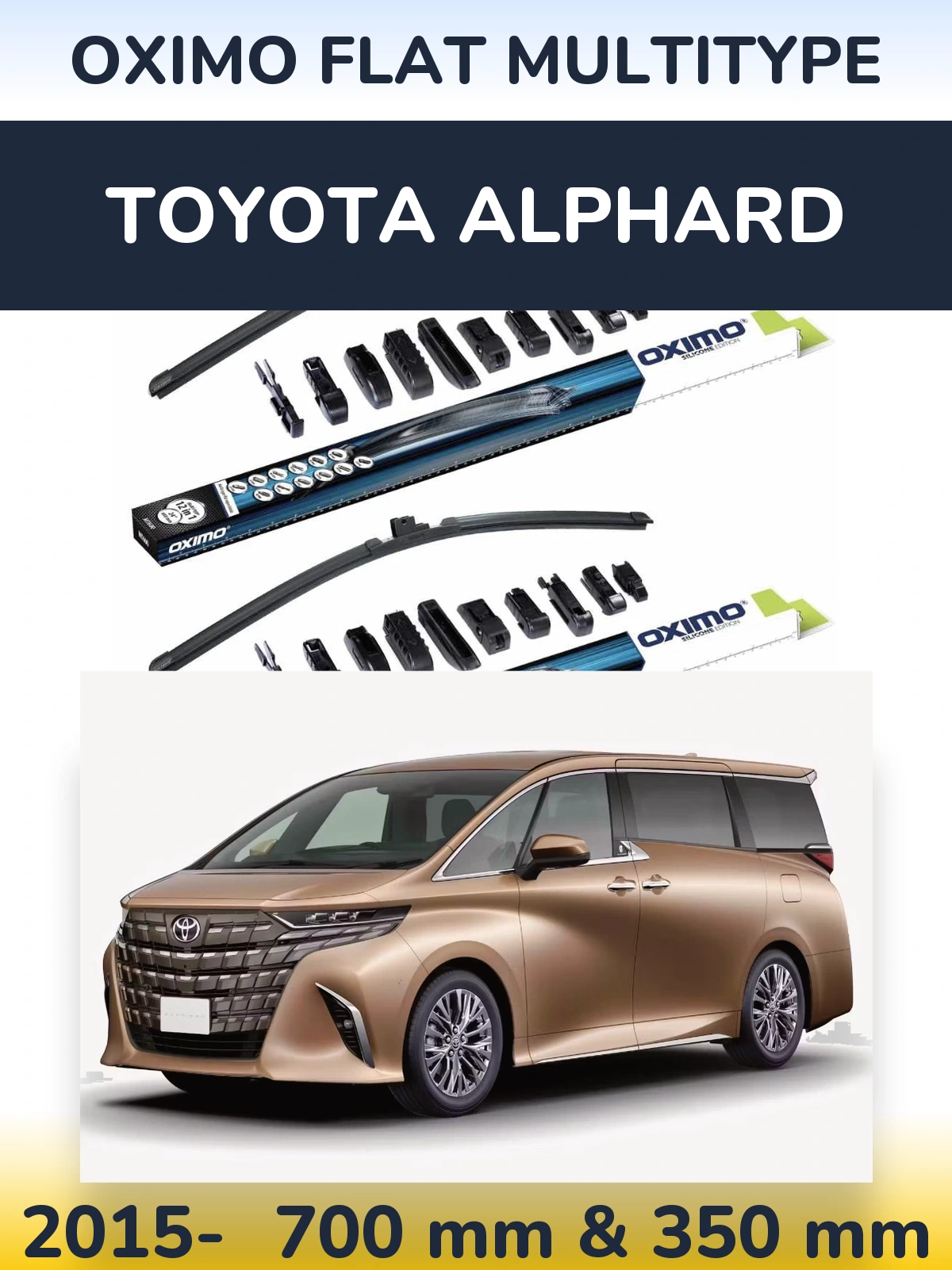 Комплект передніх щіток Oximo Flat MultiТипe 700 & 350 мм для Toyota Alphard 2015-2026