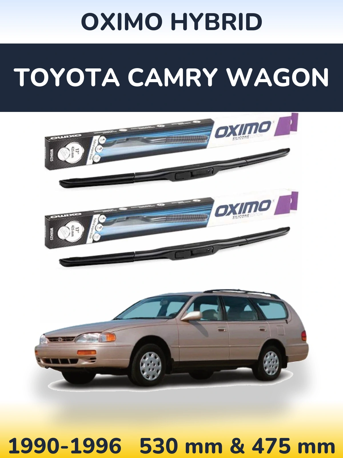 Front wiper blade set Oximo Hybrid 530 & 475 mm for Toyota Camry Wagon 1990-1996