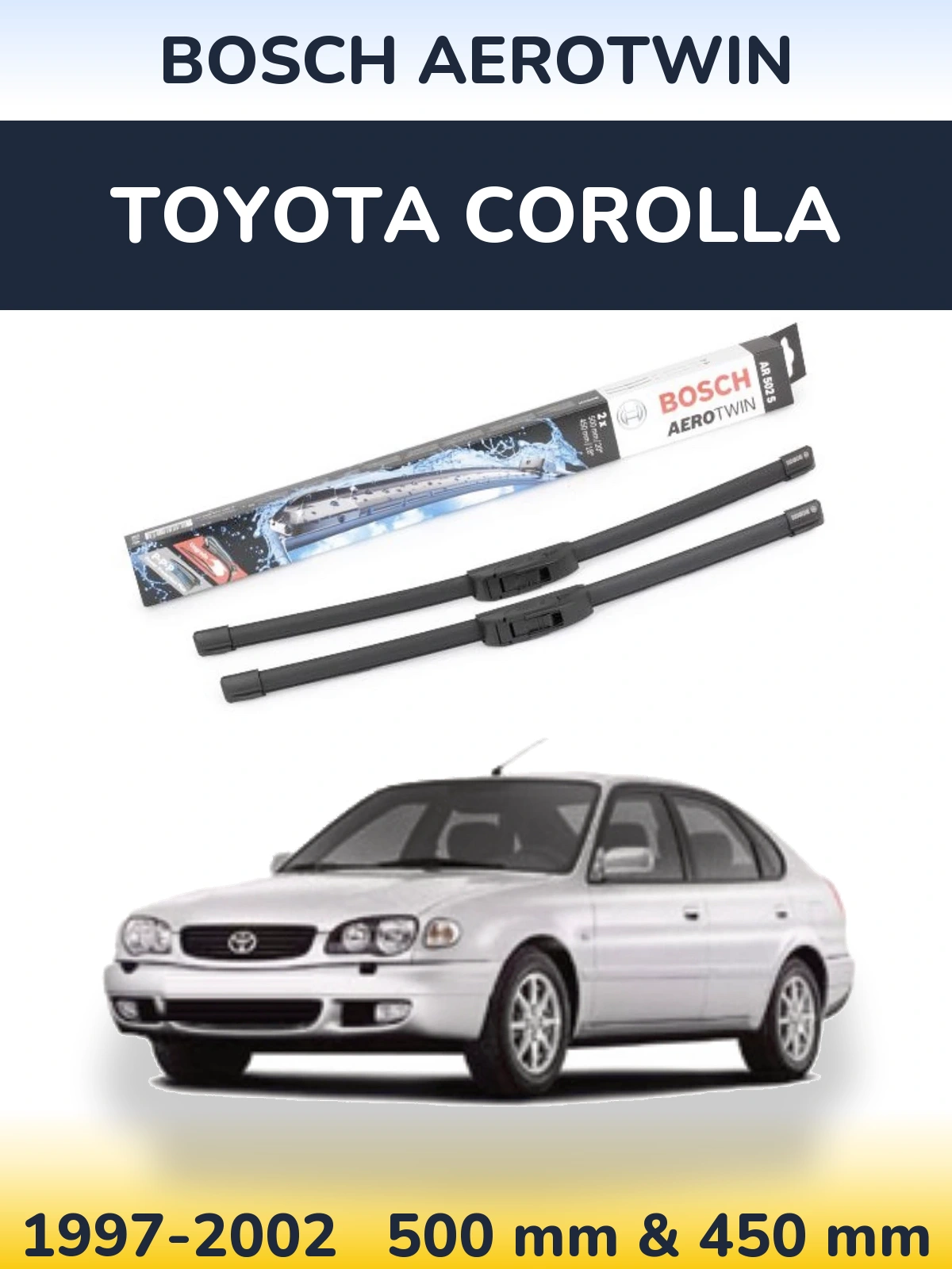 Komplet przednich wycieraczek BOSCH AeroTwin 500 & 450 mm do Toyota Corolla 1997-2002