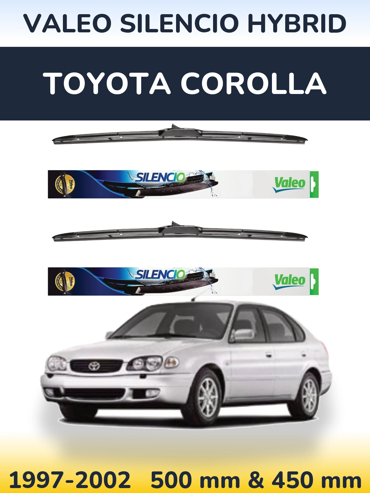 Komplet przednich wycieraczek Valeo Silencio Hybrid 500 & 450 mm do Toyota Corolla 1997-2002
