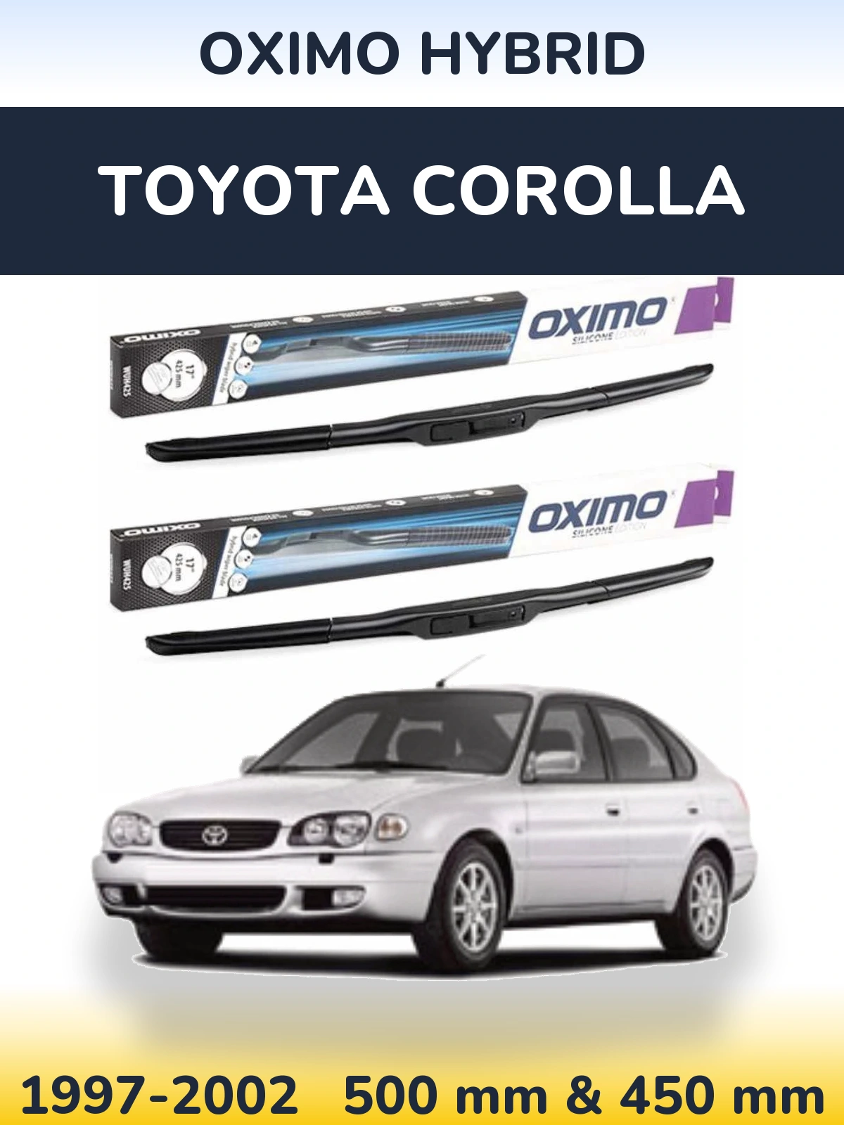 Komplet przednich wycieraczek Oximo Hybrid 500 & 450 mm do Toyota Corolla 1997-2002