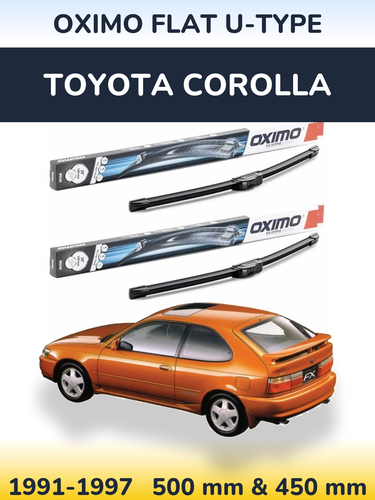 Komplet przednich wycieraczek Oximo Flat U-type 500 & 450 mm do Toyota Corolla 1991-1997