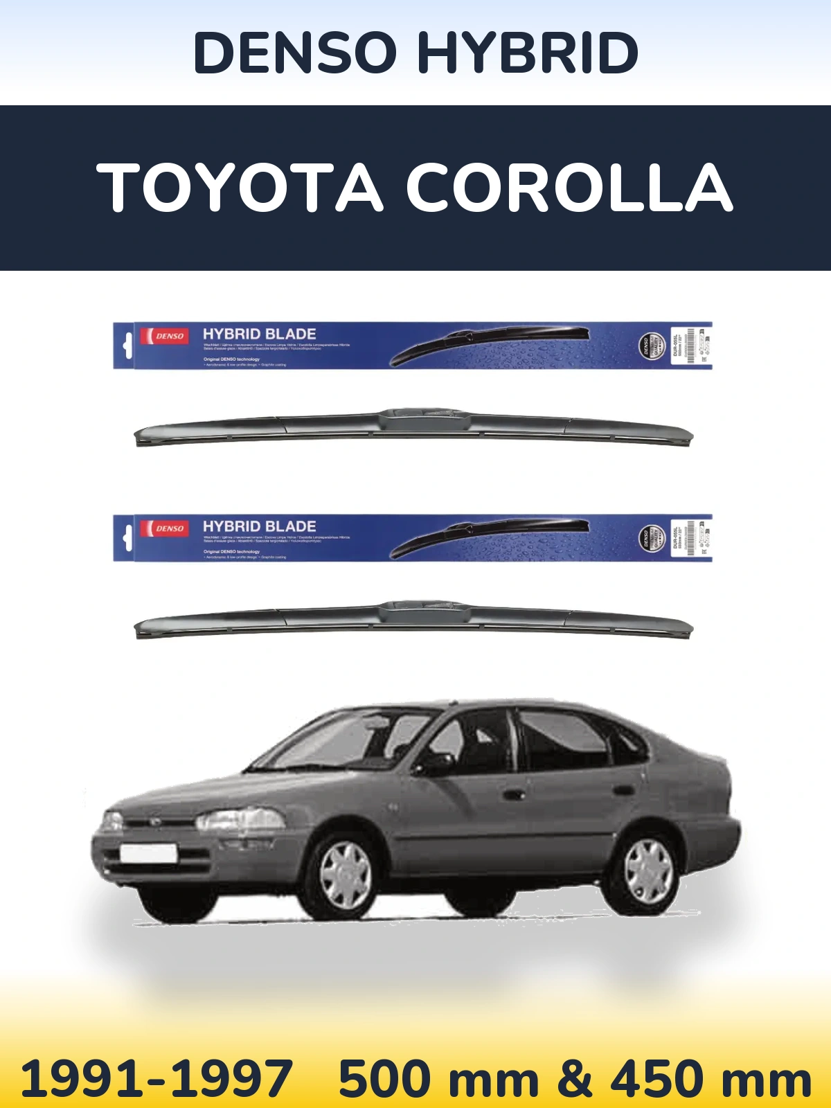 Komplet przednich wycieraczek Denso Hybrid 500 & 450 mm do Toyota Corolla 1991-1997