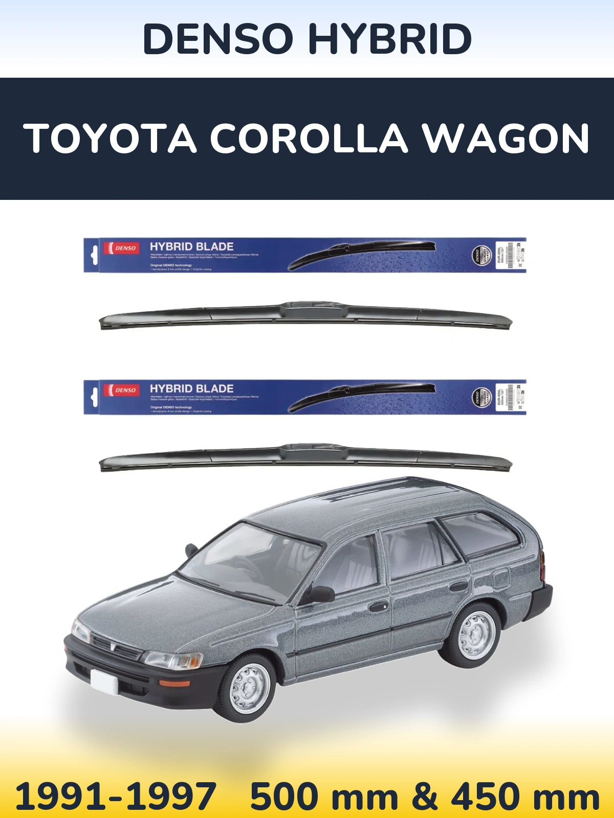 Комплект передних дворников Denso Hybrid 500 & 450 мм для Toyota Corolla Wagon 1991-1997