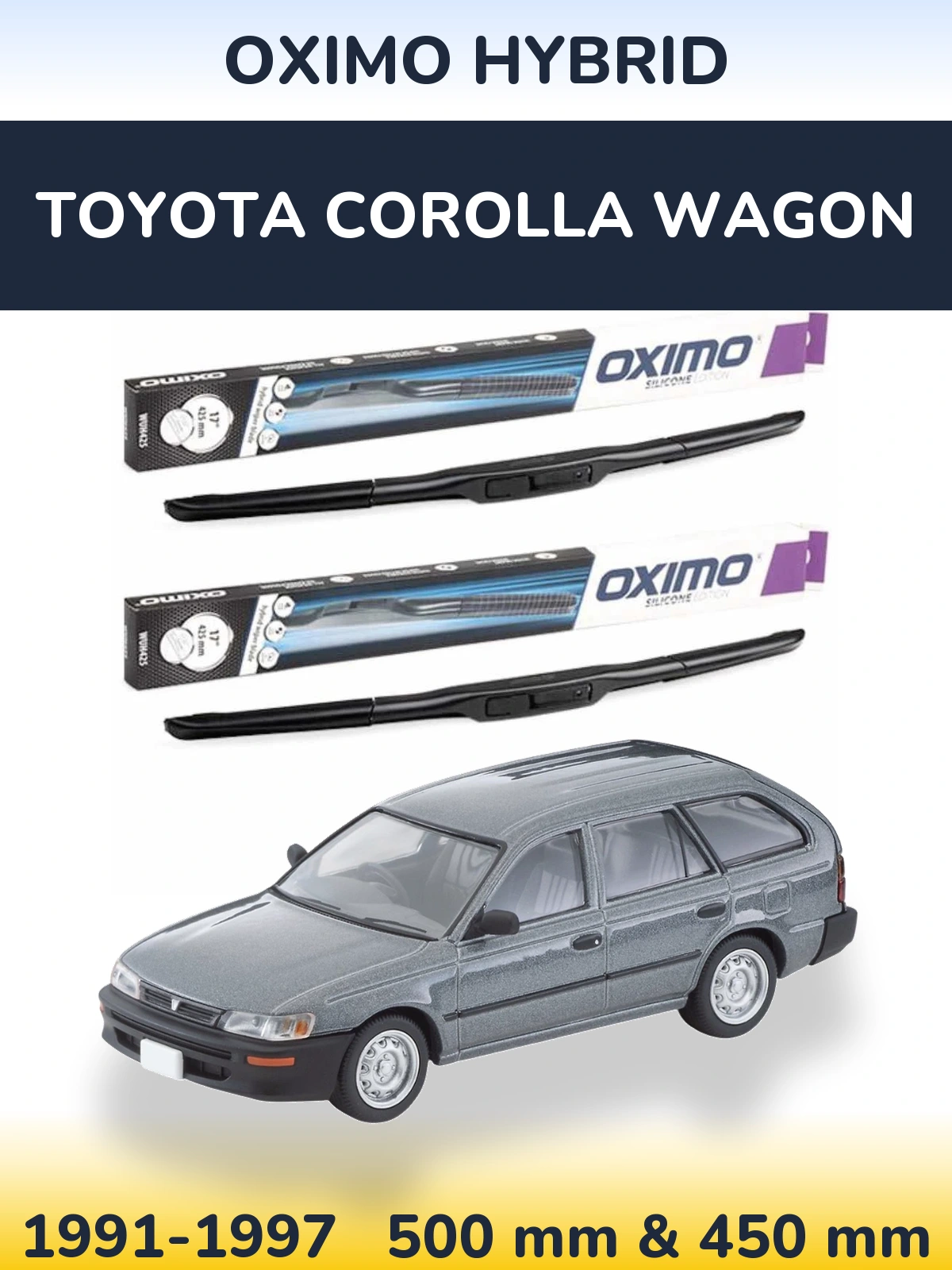 Комплект передних дворников Oximo Hybrid 500 & 450 мм для Toyota Corolla Wagon 1991-1997
