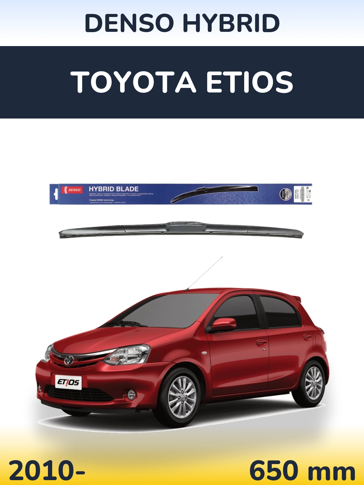 Front wiper blade Denso Hybrid 650 mm for Toyota Etios 2010-2026