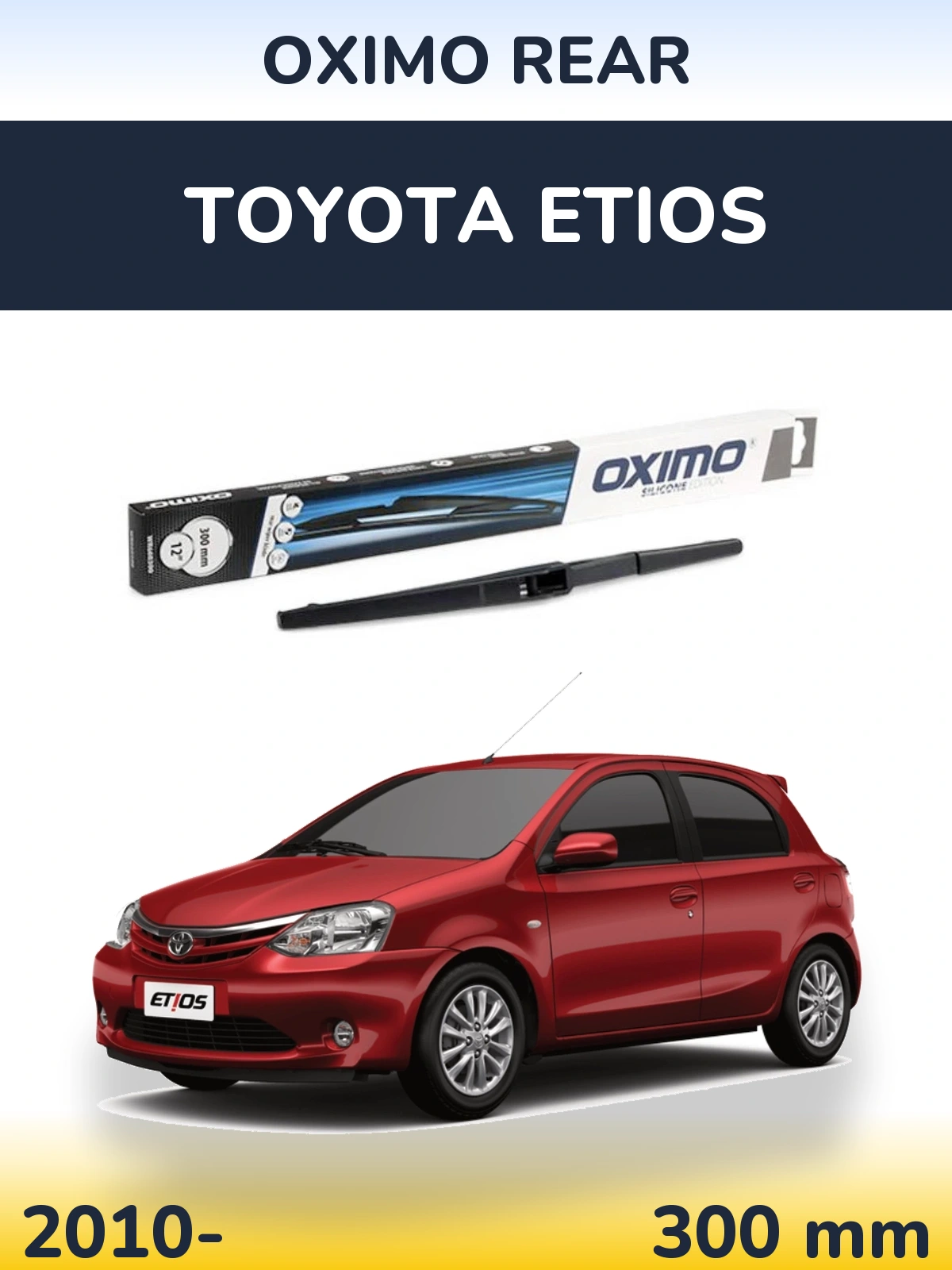 Задний дворник Oximo Rear 300 мм для Toyota Etios 2010-2026