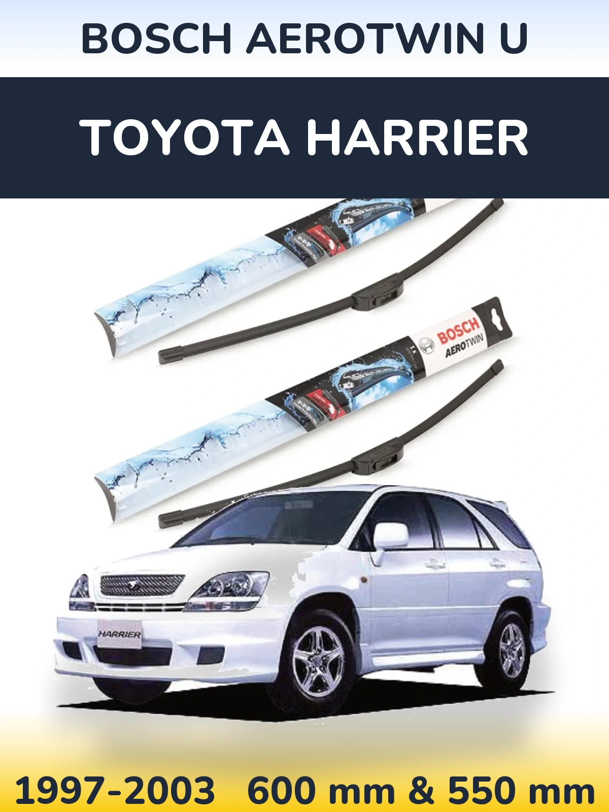 Komplet przednich wycieraczek BOSCH AeroTwin U 600 & 550 mm do Toyota Harrier 1997-2003