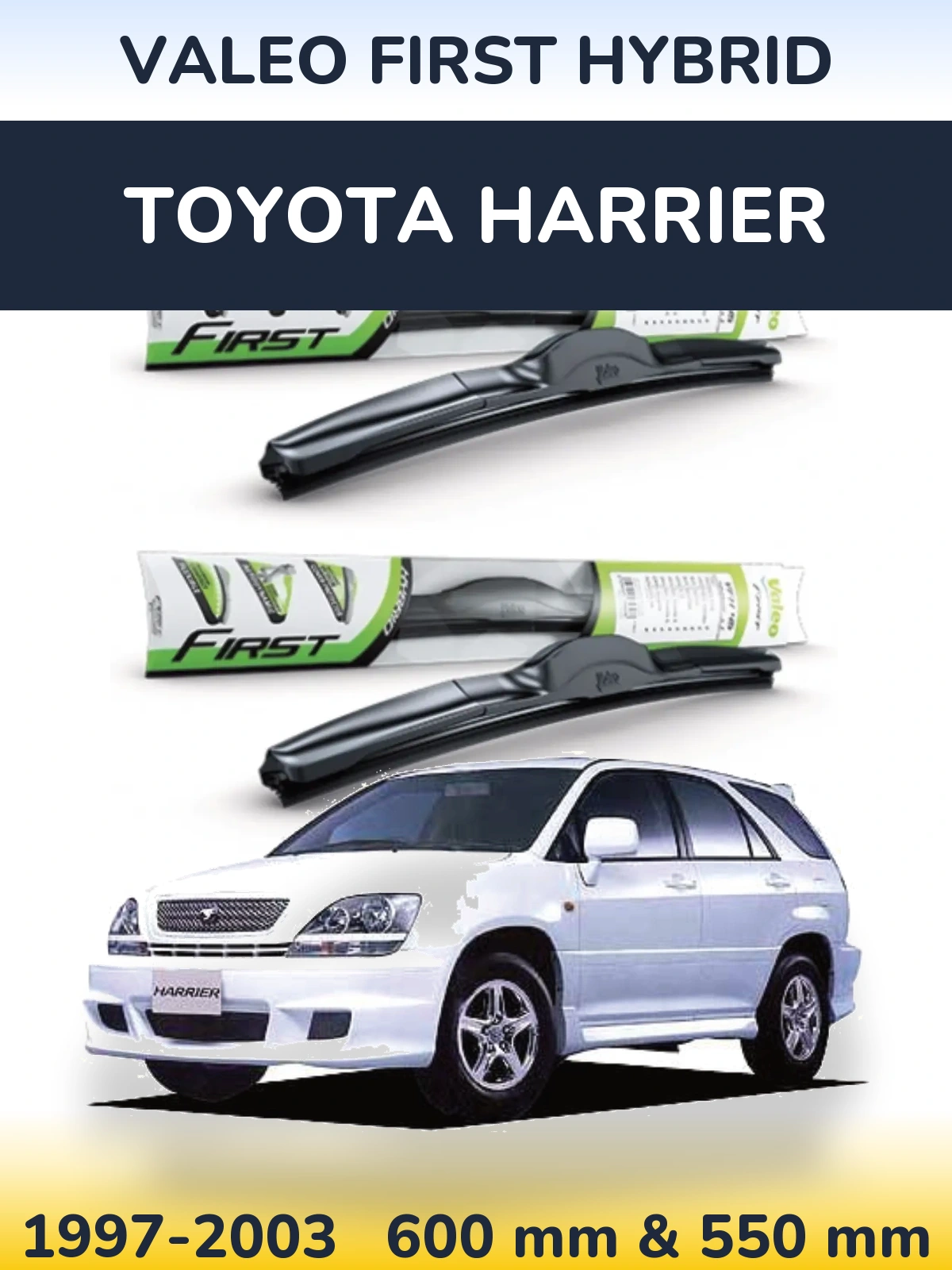 Комплект передних дворников Valeo First Hybrid 600 & 550 мм для Toyota Harrier 1997-2003