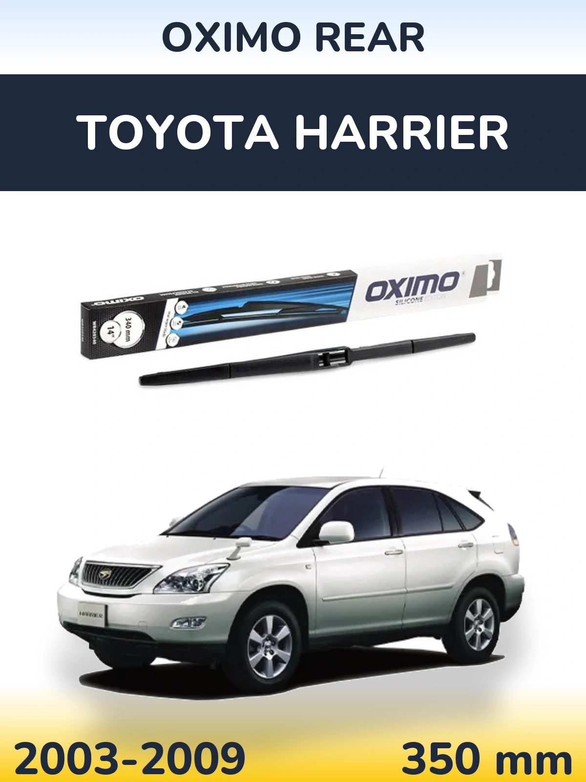 Rear wiper blade Oximo Rear 350 mm for Toyota Harrier 2003-2009